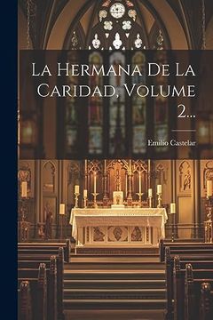portada La Hermana de la Caridad, Volume 2. (in Spanish)