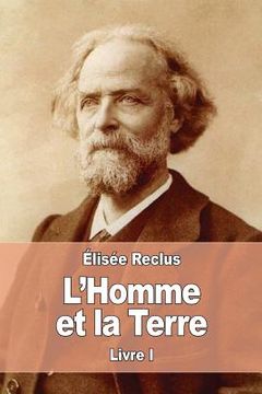 portada L'Homme et la Terre: Livre I (in French)