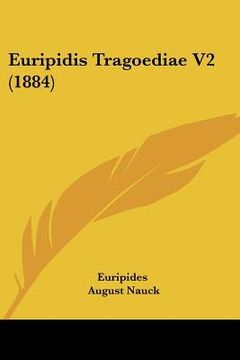portada euripidis tragoediae v2 (1884) (en Inglés)