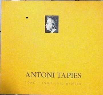 portada Antoni Tàpies, 1960-1980: Obra Gráfica, (in Spanish)