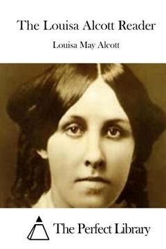 portada The Louisa Alcott Reader