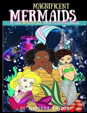 portada Magnificent Mermaids of the Magical sea Coloring Book (en Inglés)