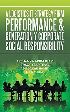 portada A Logistics it Strategy Firm Performance & Generation y Corporate Social Responsibility