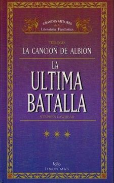 portada La Ultima Batalla (Grandes Autores de la Literatura Fantastica, 2 2)