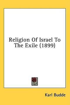 portada religion of israel to the exile (1899) (in English)