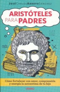 portada Aristoteles Para Padres (in Spanish)