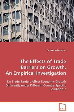 portada the effects of trade barriers on growth, an empirical investigation
