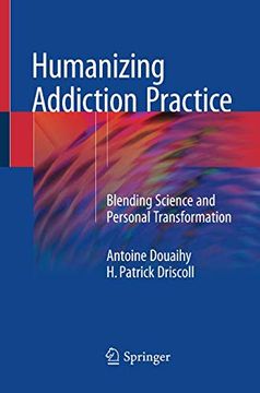 portada Humanizing Addiction Practice: Blending Science and Personal Transformation (en Inglés)