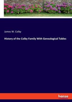 portada History of the Colby Family With Genealogical Tables 