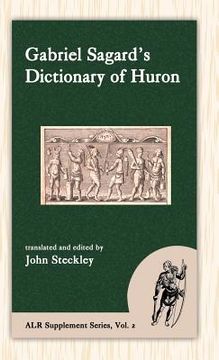 portada sagard's dictionary of huron (en Inglés)