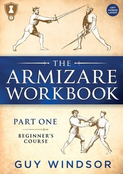 portada The Armizare Workbook: Part One: The Beginners' Workbook, Left-Handed Version 