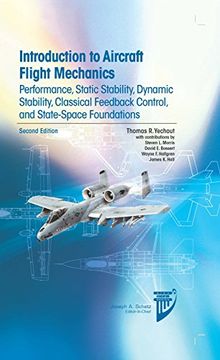 portada Introduction to Aircraft Flight Mechanics: Performance, Static Stability, Dynamic Stability, Feedback Control and State-Space Foundations (AIAA Education Series) (en Inglés)