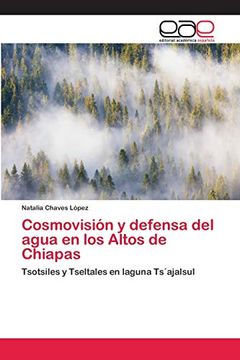 portada Cosmovisión y Defensa del Agua en los Altos de Chiapas