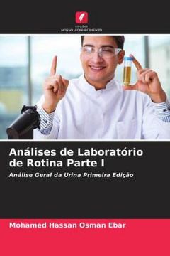 portada Análises de Laboratório de Rotina Parte i: Análise Geral da Urina Primeira Edição