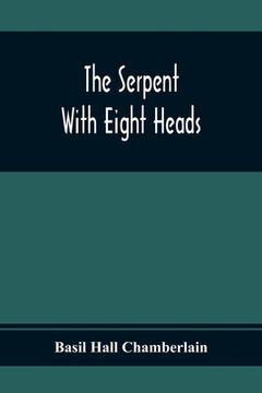 portada The Serpent With Eight Heads