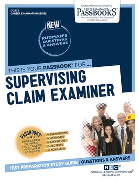 portada Supervising Claim Examiner (C-2322): Passbooks Study Guide Volume 2322 (en Inglés)