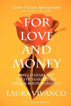 portada for love and money: the literary art of the harlequin mills & boon romance (en Inglés)