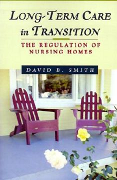 portada long-term care in transition: the regulation of nursing homes (in English)