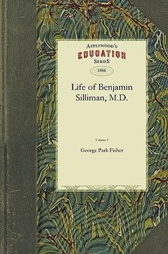 portada life of benjamin silliman, m.d., ll.d. (in English)
