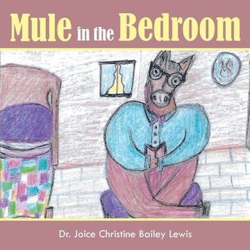 portada Mule in the Bedroom (en Inglés)