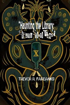 portada Haunting the Library: 9 drunk sci fi tales (en Inglés)