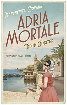 portada Adria Mortale - tod im Ginster: Kriminalroman (en Alemán)