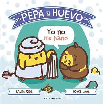 portada Pepa y Huevo. Yo no me Baño! (in Spanish)