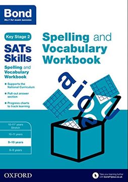 portada Bond SATs Skills Spelling and Vocabulary Workbook: 9-10 years