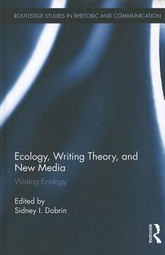 portada ecology, writing theory, and new media (in English)