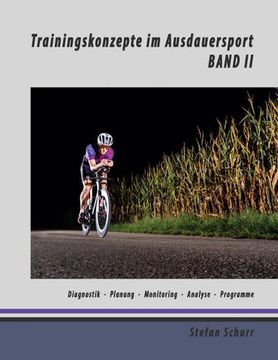 portada Trainingskonzepte im Ausdauersport: Band 2: Diagnostik - Planung - Monitoring - Analyse - Programme (en Alemán)