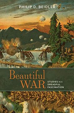 portada Beautiful War: Studies in a Dreadful Fascination (en Inglés)