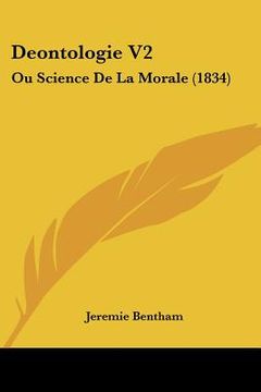 portada deontologie v2: ou science de la morale (1834) (en Inglés)