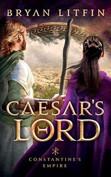 portada Caesar's Lord (Constantine's Empire) (in English)