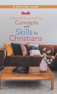portada Essential Counseling Concepts and Skills for Christians (en Inglés)