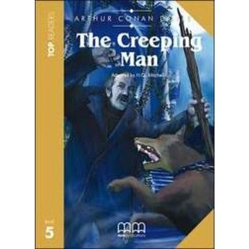 portada The Creeping Man. Top Readers. Level b3 Upper Intermediate. Con cd Audio (en Inglés)