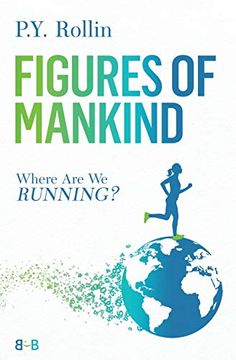portada Figures of Mankind: Where are we Running? (en Inglés)