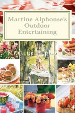 portada martine alphonse's outdoor entertaining (en Inglés)
