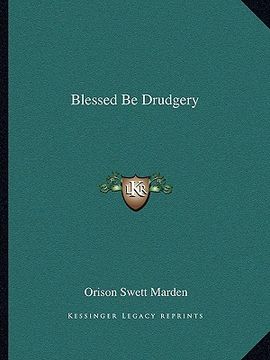 portada blessed be drudgery (en Inglés)