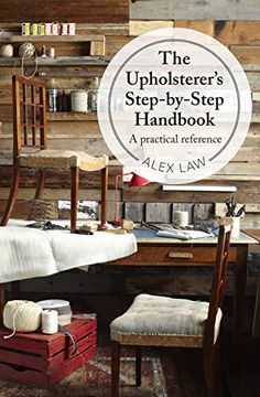 portada The Upholsterer's Step-by-Step Handbook: A practical reference