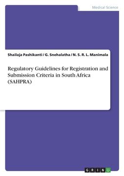 portada Regulatory Guidelines for Registration and Submission Criteria in South Africa (SAHPRA) (en Inglés)