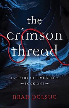 portada The Crimson Thread: Book one (1) (Tapestry of Time) 
