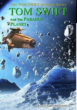 portada 7-Tom Swift and the Paradox Planet (HB) (en Inglés)