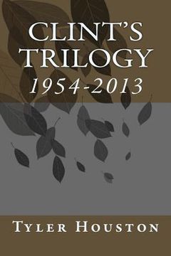 portada Clint's Trilogy: 1954-2013 (en Inglés)