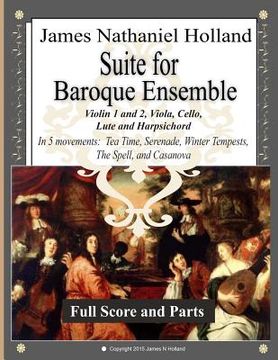 portada Suite for Baroque Ensemble: Full Score and Parts (en Inglés)