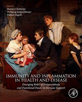 portada Immunity and Inflammation in Health and Disease: Emerging Roles of Nutraceuticals and Functional Foods in Immune Support