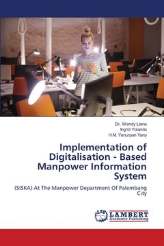 portada Implementation of Digitalisation - Based Manpower Information System (en Inglés)