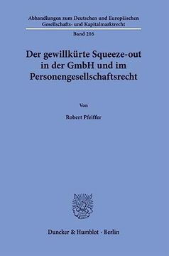 portada Der Gewillkurte Squeeze-Out in Der Gmbh Und Im Personengesellschaftsrecht (en Alemán)