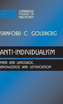 portada Anti-Individualism: Mind and Language, Knowledge and Justification (Cambridge Studies in Philosophy) (en Inglés)