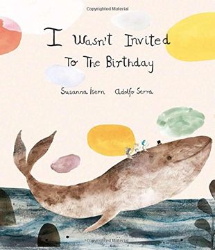 portada I Wasn´t Invited to the Birthday (in English)