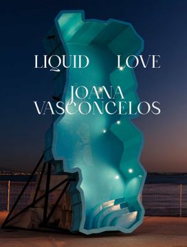 portada Joana Vasconcelos: Liquid Love (in English)